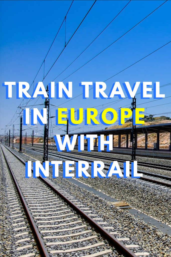 Train Travel in Europe with Interrail