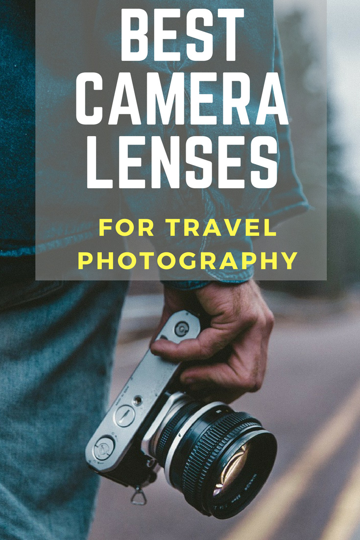 Best Camera Lenses for Travel Photography