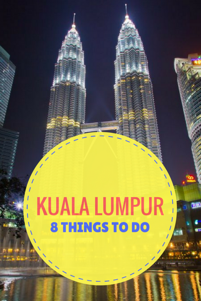 things to do in Kuala Lumpur