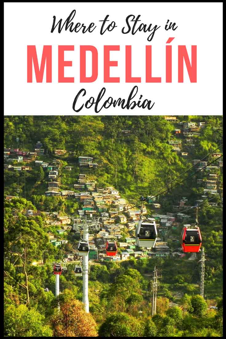 Where to stay in Medellin