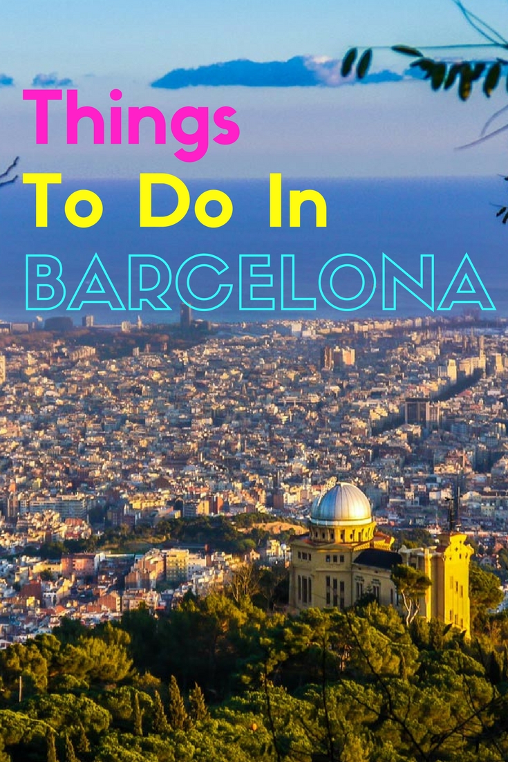 Things to Do in Barcelona & Its Surroundings