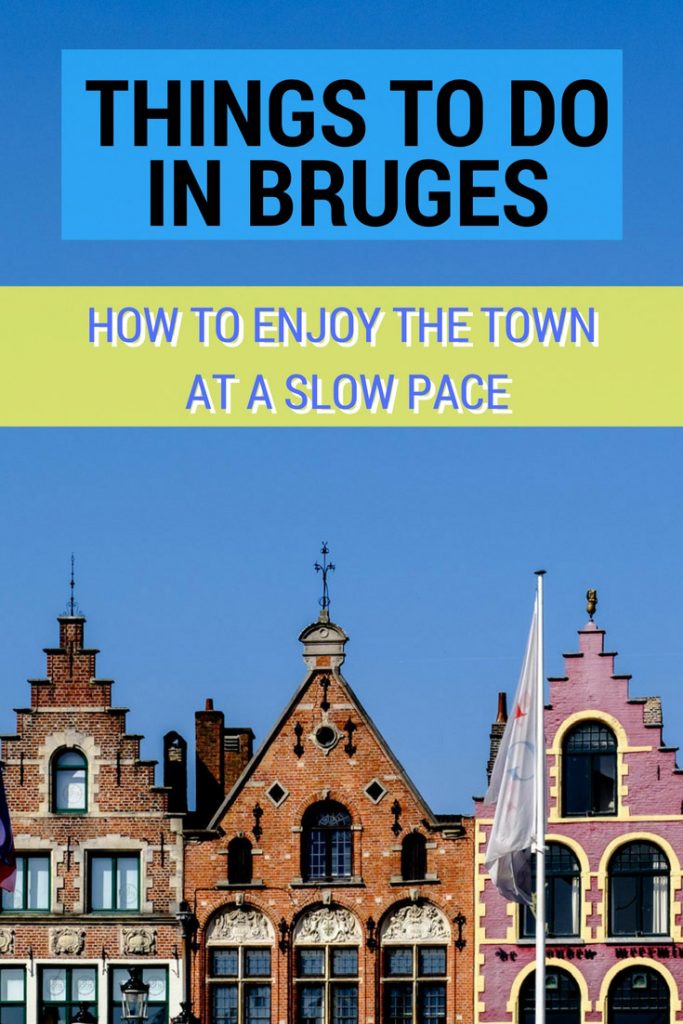 Things to do in Bruges, Belgium