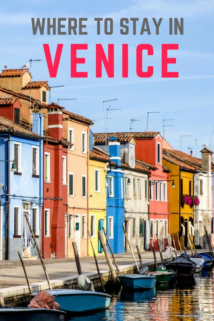 Where to Stay in Venice, Italy