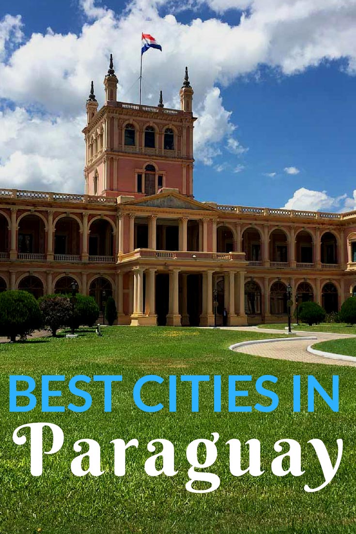 Read about the best cities in Paraguay! #Paraguay #travel #SouthAmerica